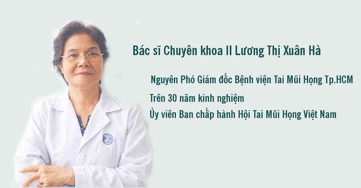 Bác sĩ Tai Mũi Họng giỏi TPHCM - BSCKII Lương Thị Xuân Hà