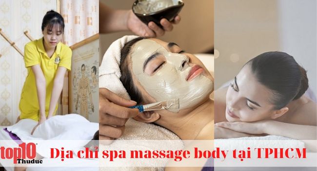 Danh sách spa massage body TPHCM uy tín, chất lượng