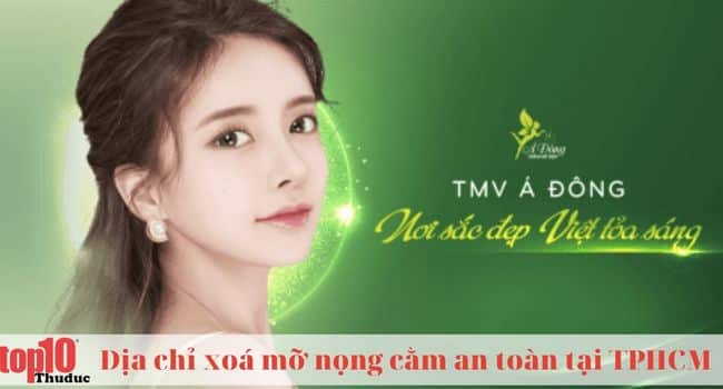 Thẩm mỹ viện Á Đông