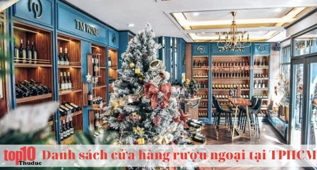 Shop rượu ngoại TM Wine Việt Nam