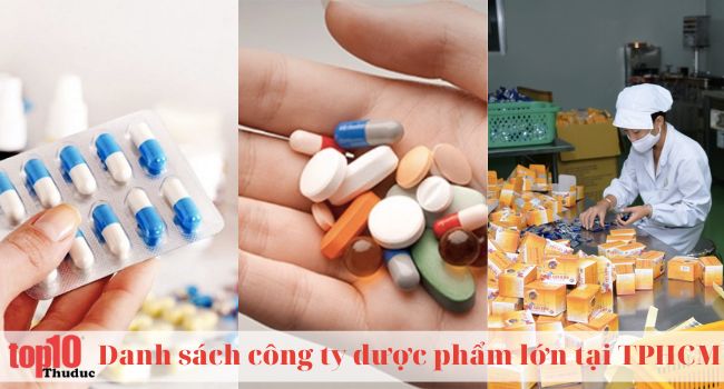 Danh sách các công ty dược phẩm lớn tại TPHCM chất lượng