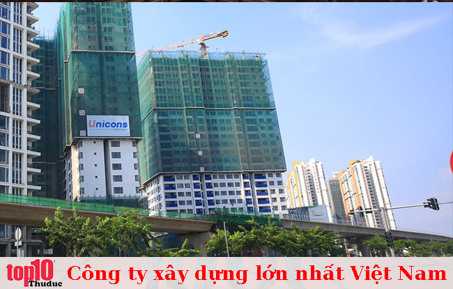 công ty xây dựng lớn nhất Việt Nam unicon
