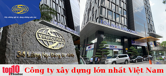 công ty xây dựng lớn nhất Việt Nam vinaconex