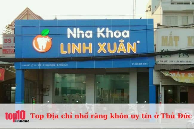 Nha Khoa Linh Xuân - Địa chỉ nhổ răng khôn ở Thủ Đức