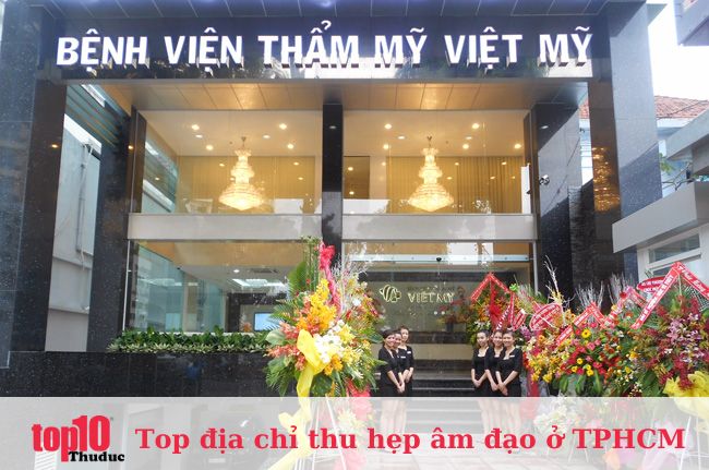 Bệnh viện thẩm mỹ Việt Mỹ – Địa chỉ thu hẹp âm đạo uy tín tại TPHCM