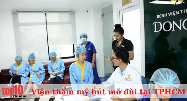 Bệnh viện thẩm mỹ Đông Á - Nơi làm đẹp hút mỡ an toàn tại Sài Gòn
