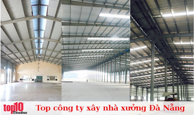 Top 22 công ty xây nhà xưởng Đà Nẵng uy tín, giá rẻ
