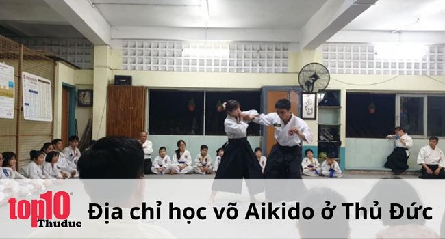 Địa chỉ dạy võ Aikido tại Thủ Đức | Nguồn: CLB Aikido TT Thủ Đức 