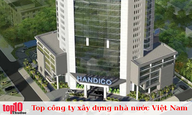 công ty xây dựng nhà nước việt nam handico