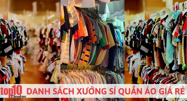 Xưởng sỉ quần áo ở TPHCM | Nguồn ảnh : Top10thuduc