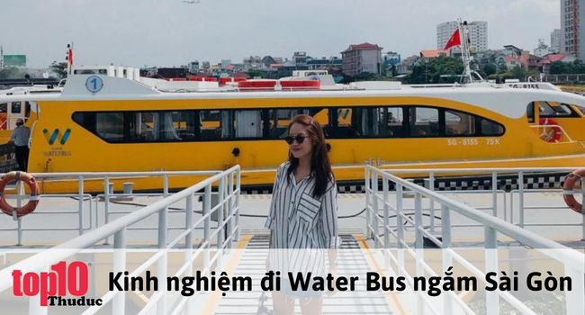 Cách đi Water bus Sài Gòn nhanh gọn | Nguồn: Internet