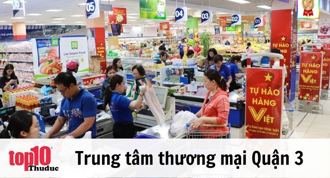 Trung tâm thương mại giá rẻ tại Quận 3 | Nguồn: Siêu Thị Co.op Mart – Nguyễn Nhiêu Lộc